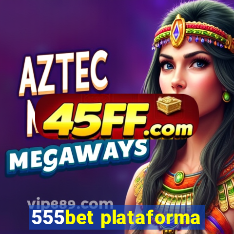 555bet plataforma